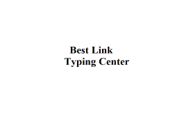 Best Link Typing Center